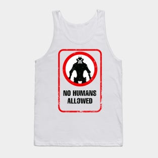 No Humans Tank Top